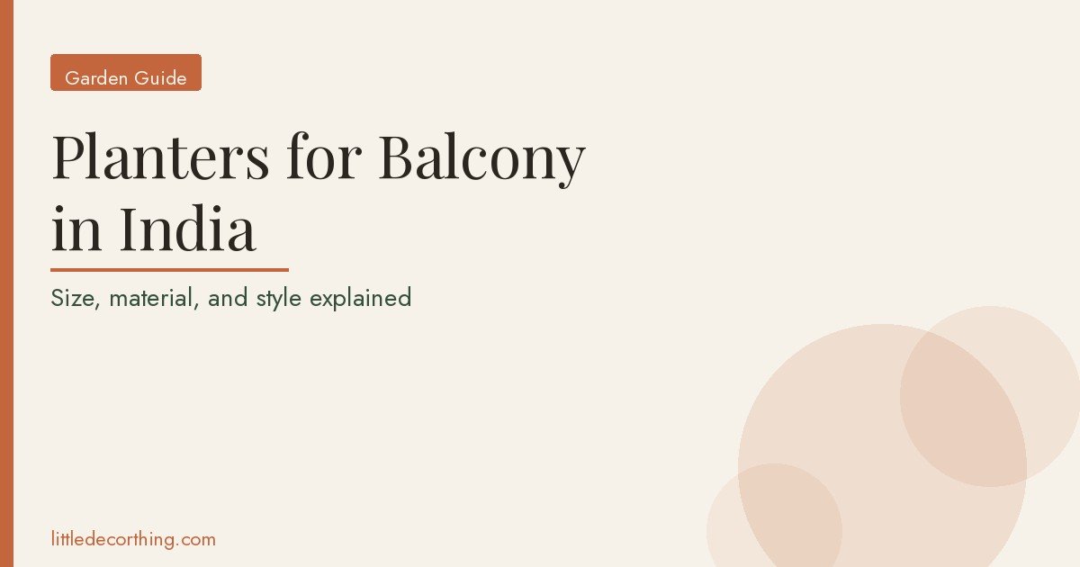 Planters For Balcony India Featured Planters For Balcony In India: Size, Material, And Style Explained